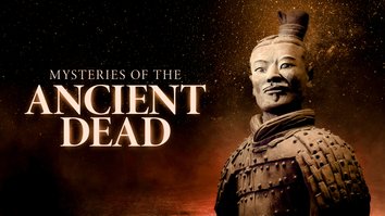 Mysteries Of The Ancient Dead