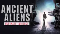Ancient Aliens: Ultimate Evidence