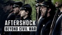 Aftershock: Beyond The Civil War