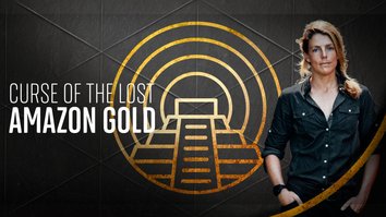 Curse Of The Lost Amazon Gold