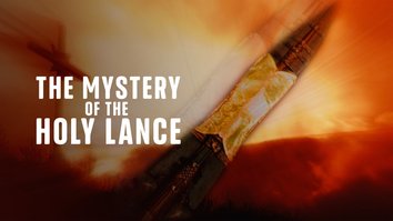 The Mystery Of The Holy Lance