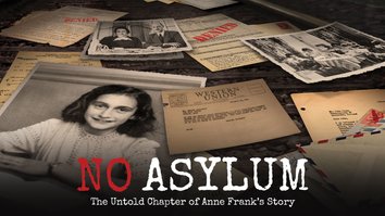 No Asylum: The Untold Chapter Of Anne Frank's Story