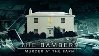 The Bambers: Murder At The...