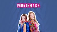 Penny On M.A.R.S.