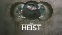 The Heist - Behind The Scenes 