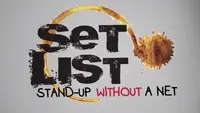 Set List: Stand-Up Without...