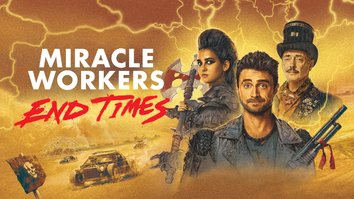 Miracle Workers: End Times