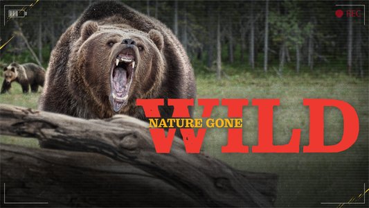Watch Nature Gone Wild Online - Stream Full Episodes