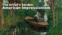 The Artists Garden: American Impressionism