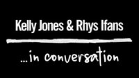 Kelly Jones & Rhys Ifans: In Conversation