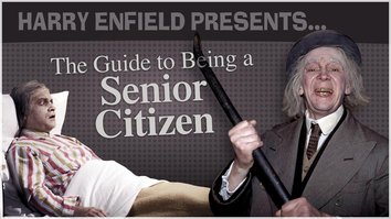 Harry Enfield Presents...: The Guide to Being a Senior Citizen