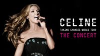 Celine Dion: Taking Chances World Tour