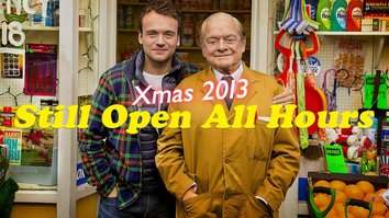 Still Open All Hours: Christmas 2013
