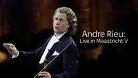 Andre Rieu: Live In Maastricht V