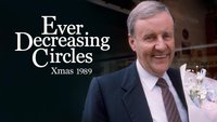 Ever Decreasing Circles: Xmas 1989