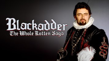 Blackadder: The Whole Rotten Saga