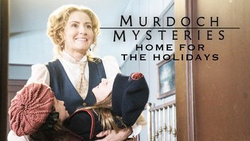 Murdoch Mysteries Special 2017: Home for the Holidays