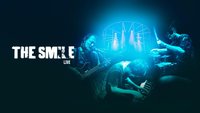The Smile: Forget Everything You Knew...A Debut Concert in London