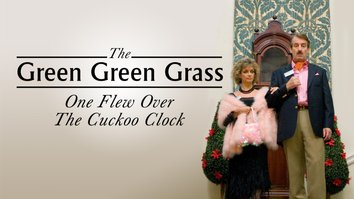 Green Green Grass Xmas 2005: One Flew Over the Cuckoo Clock