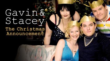 Gavin & Stacey: The Christmas Announcement