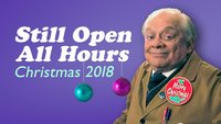 Still Open All Hours: Christmas 2018