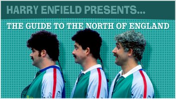 Harry Enfield Presents...: The Guide to the North of England