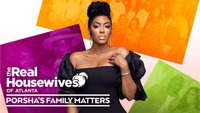 Real Housewives of Atlanta: Porsha's Family Matters