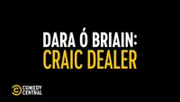 Dara O Briain: Craic Dealer