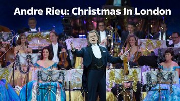 Andre Rieu: Christmas In London 2016