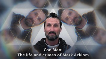 Conman: The Life And Crimes Of Mark Acklom
