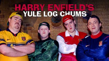 Harry Enfield's Yule Log Chums (1998 Special)