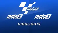 Highlights Moto2-Moto3-MotoGP