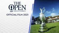 The Open Championship Official Film 2021