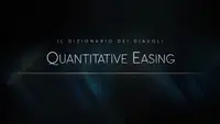 Diavoli - Il dizionario: Quantitative Easing