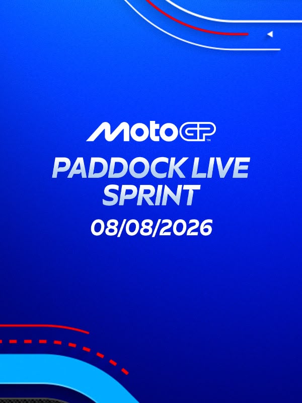 Moto Gp Paddock Live Sprint 2026 08/08/2026